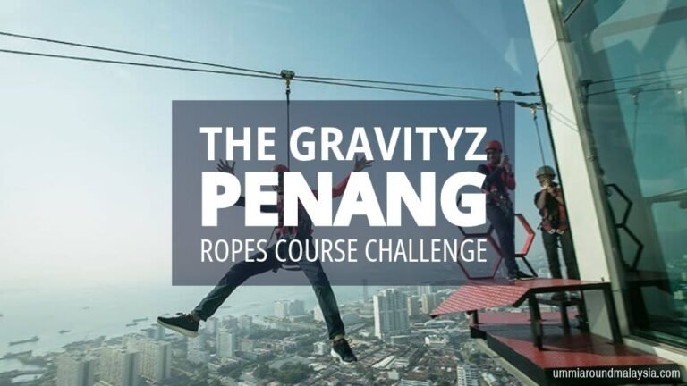 The Gravityz, Penang – World’s Highest Obstacle Course Challenge