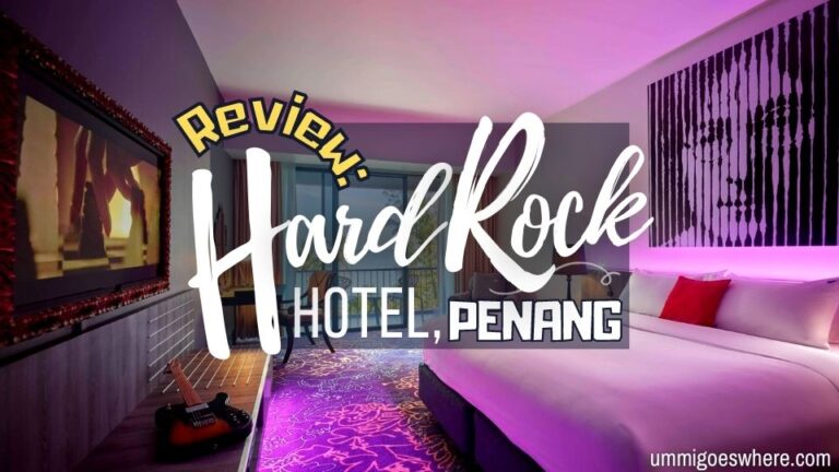 Staycation at Hard Rock Hotel, Penang – A Rockstar Getaway
