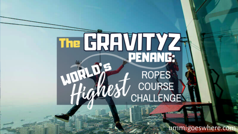 The Gravityz, Penang – World’s Highest Obstacle Course Challenge