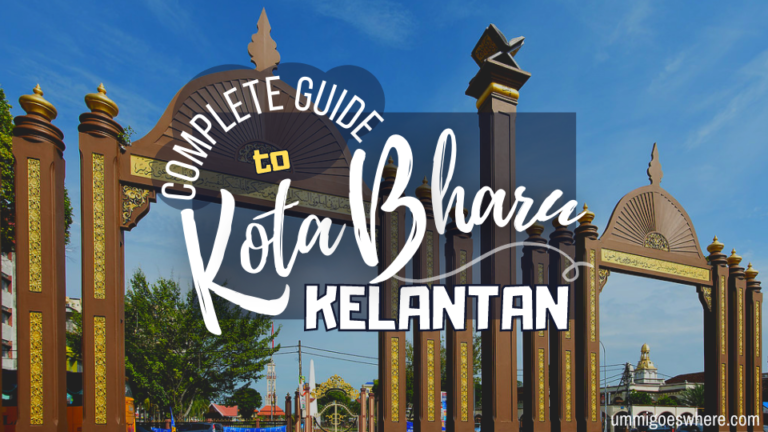 Kota Bharu Travel Guide: Malaysia’s Cultural Capital on the East Coast