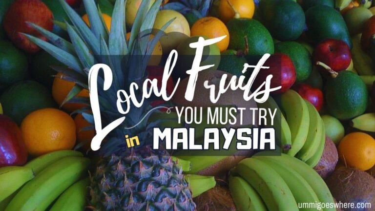 15 Unique Malaysian Fruits That You May Not Have Heard Of