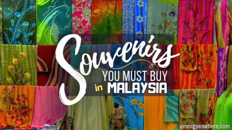 25 Fantastic Malaysian Souvenirs and Where to Find Them: Your Guide on Getting the Perfect Memento