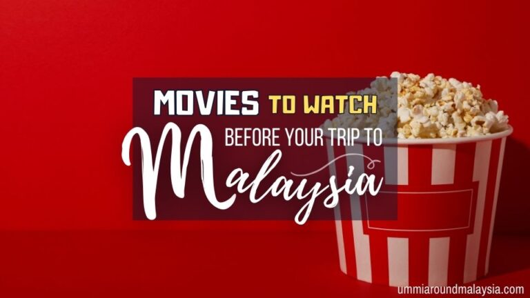 Movies That Will Inspire You to Visit Malaysia