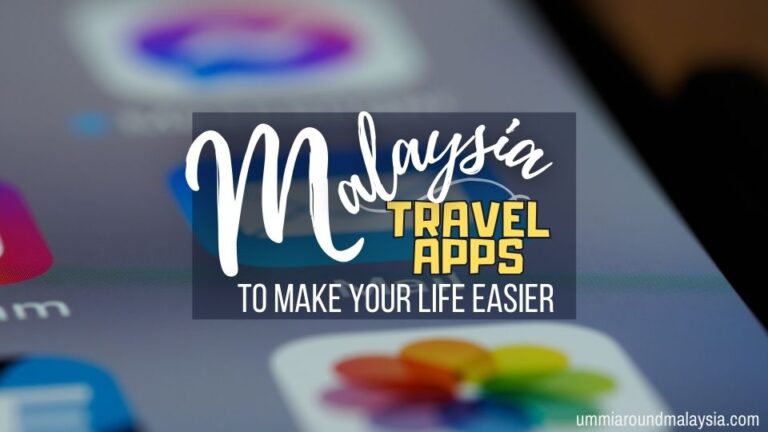 Useful Apps to Help You Travel in Malaysia (Without Losing Your Mind or Your Way)