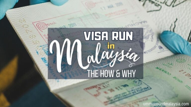 How to Do a Visa Run in Malaysia (And Why You Might Want to Stay Longer)