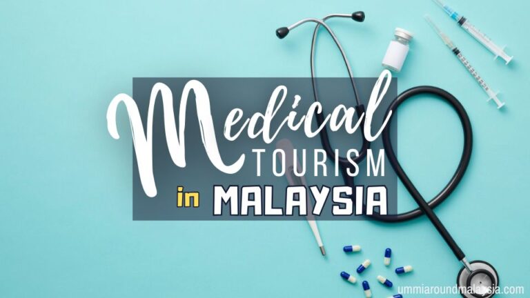 Malaysia Medical Tourism Guide: Best Hospitals, Treatments & Where to Stay