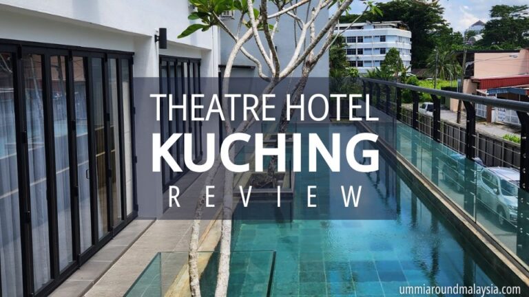 Hotel Theatre Kuching