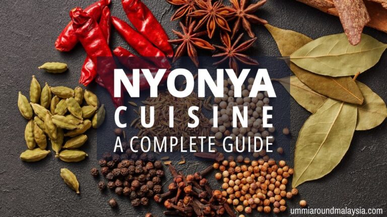 Nyonya Food Guide: 20+ Peranakan Dishes You Must Try in Malaysia