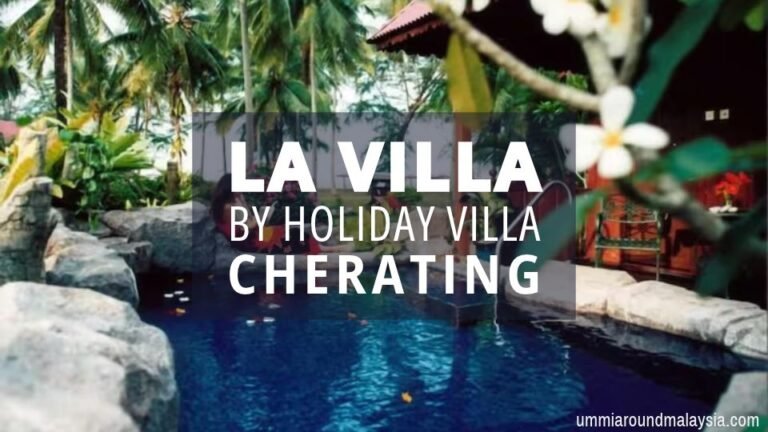 LaVilla by Holiday Villa Cherating Review (Stayed in December)