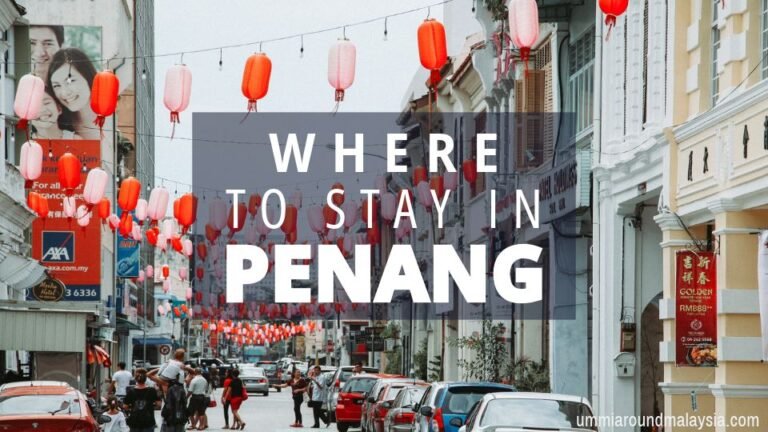 Where to Stay in Penang: Best Areas & Hotels for Every Budget