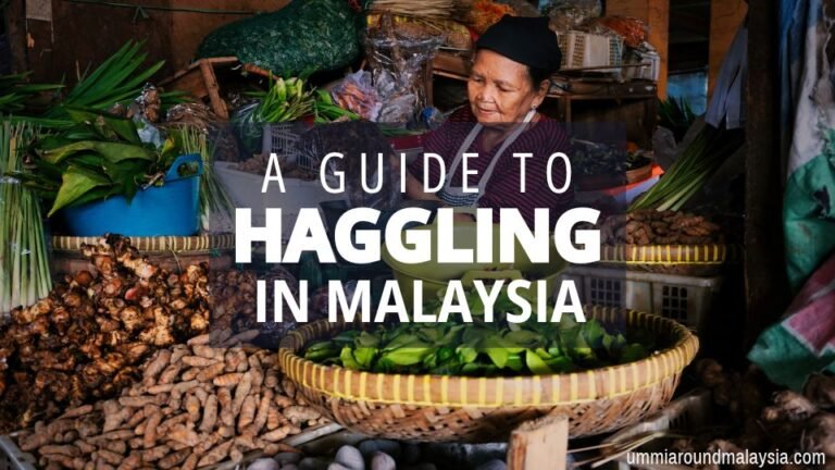 Do You Haggle in Malaysia? A Practical Guide for First-Time Visitors