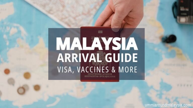 Do You Need a Visa for Malaysia? Entry Requirements Explained