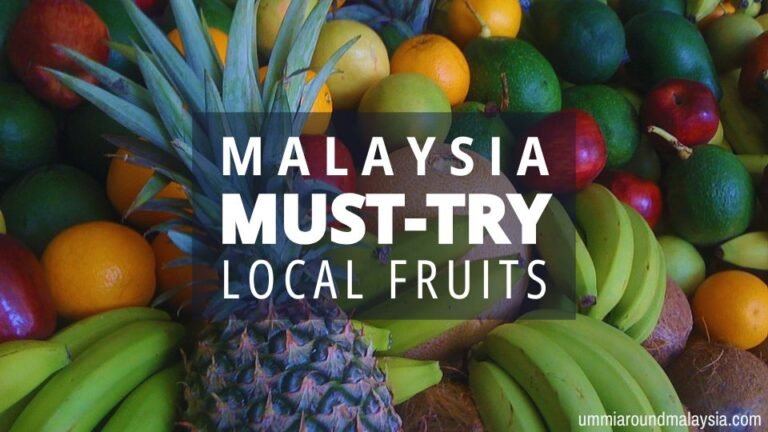 15 Unique Malaysian Fruits That You May Not Have Heard Of