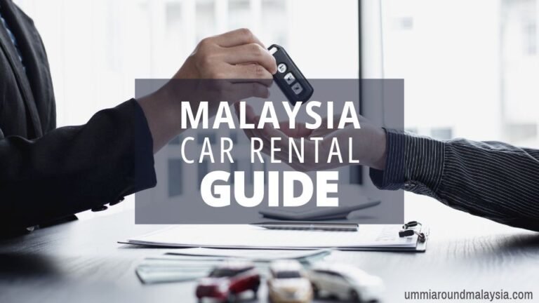 Malaysia Car Rental Guide: What to Know Before You Book