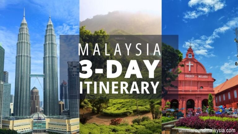 3 Days in Malaysia: The Perfect Itinerary for a Short Trip or Long Weekend