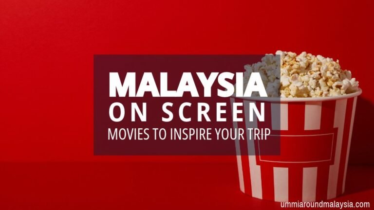 20+ Movies to Watch Before You Visit Malaysia
