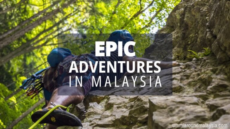 30 Thrilling Adventures in Malaysia for Adrenaline-Fueled Escapades