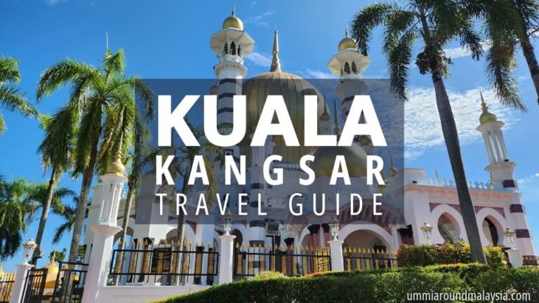 Kuala Kangsar Travel Guide: Things to Do, See & Eat